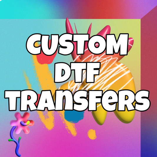 Custom DTF Transfers, ready to press
